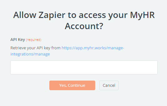 Prompt on Zapier.com to enter your API key from MyHR
